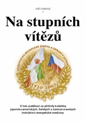 NA STUPNÍCH VÍTĚZŮ